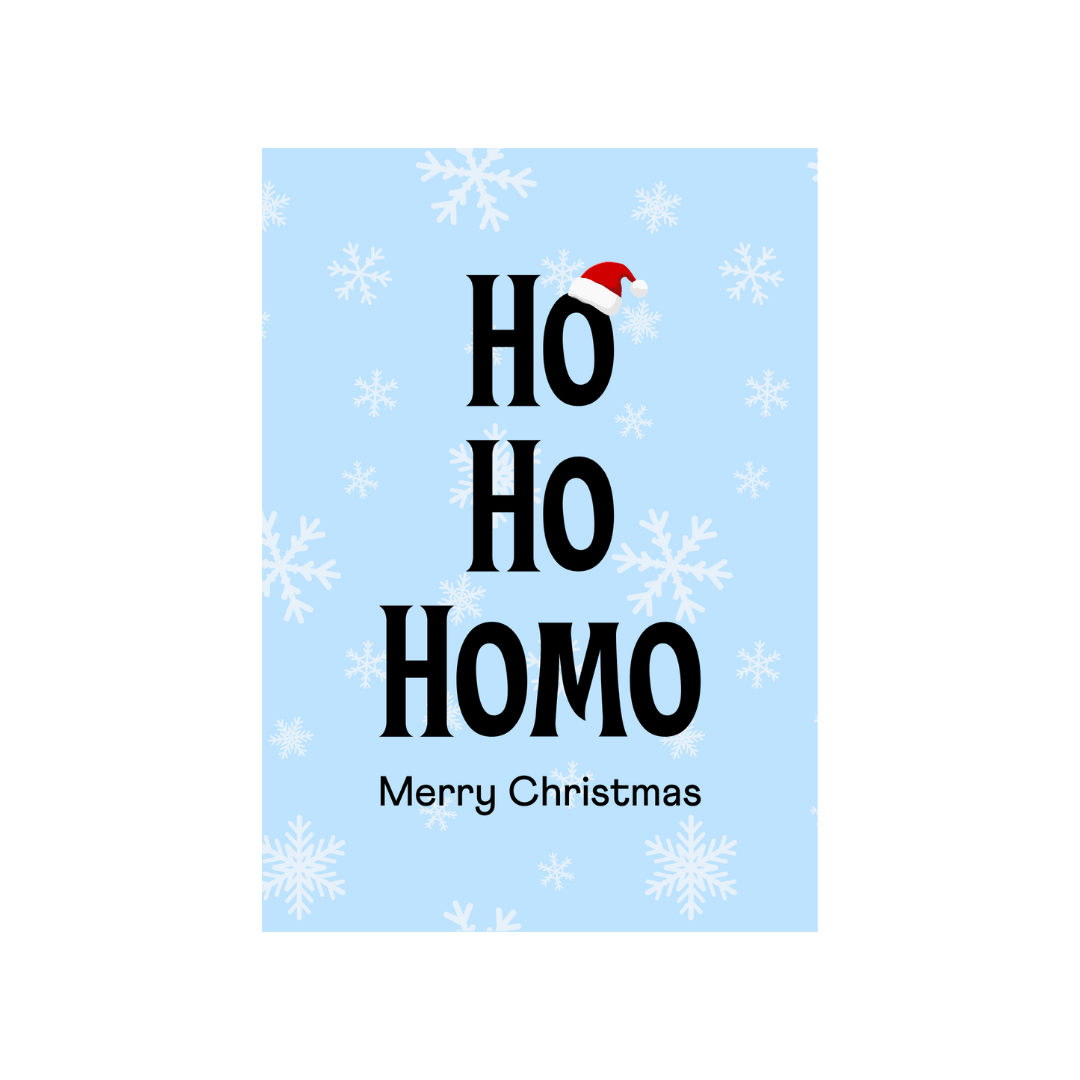 Christmas Card - Ho Ho Homo